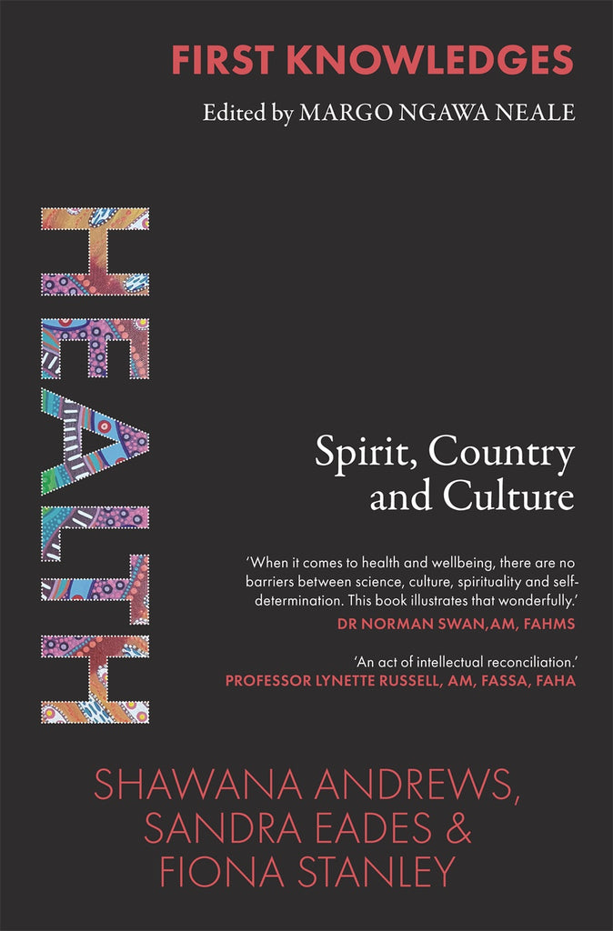 The cover of the book 'Health: Spirit, Country and Culture' features a vibrant, multicolored Indigenous art, with the title of the book prominently displayed.