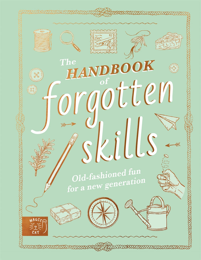 Cover of 'The Handbook of Forgotten Skills' featuring a list of old-fashioned skills with illustrations.