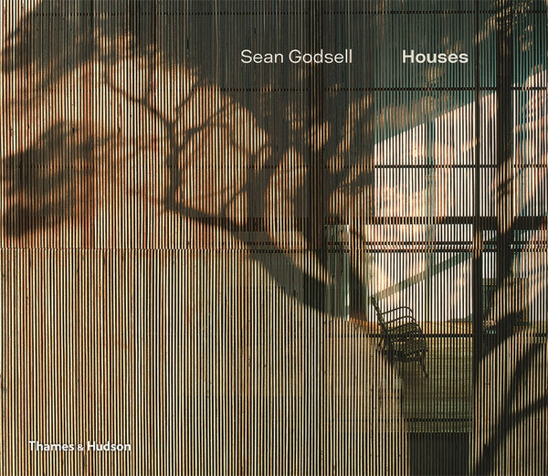 Cover of the book 'Sean Godsell: Houses' featuring a photograph of a house with tree shadows and the title text.