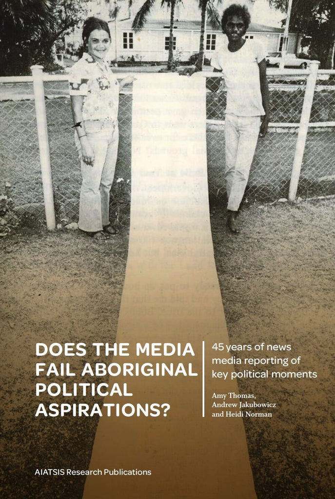 Book cover of 'Does the Media Fail Aboriginal Political Aspirations?' featuring two individuals at a fence.