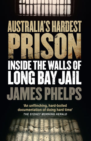Australia's Hardest Prison: Inside The Walls of Long Bay Jail - LAST COPY