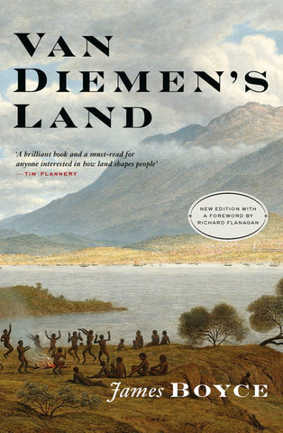 Book cover of 'Van Diemen's Land' by James Boyce featuring a historical illustration of convicts in Van Diemen's Land with a mountainous background.