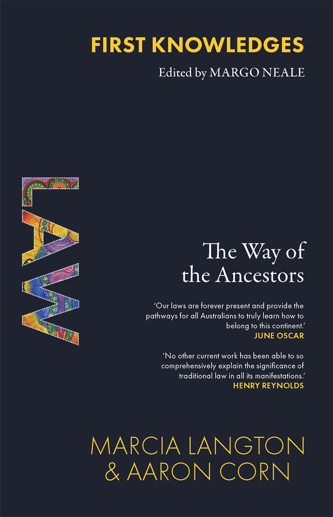 Book cover for 'Law: The Way of the Ancestors' featuring text and a colorful Indigenous design on a dark background.