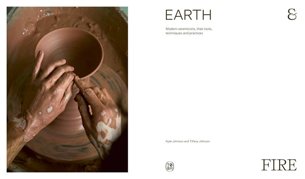 Earth & Fire: Modern potters, their tools, techniques and practices - DAMAGED COVER