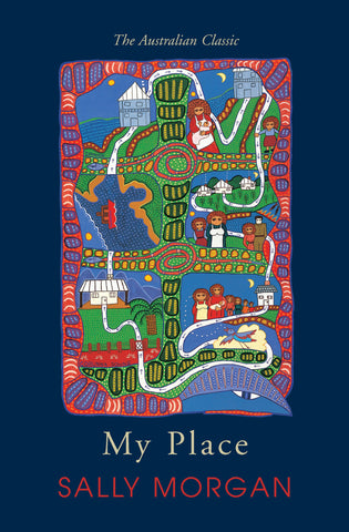 The cover of the book 'My Place' by Sally Morgan, featuring a colorful First Nations illustration.