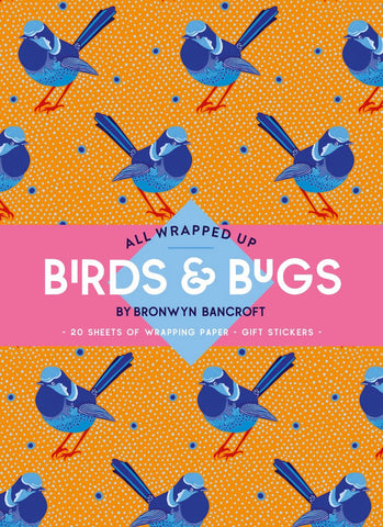 All Wrapped Up: Birds & Bugs by Bronwyn Bancroft