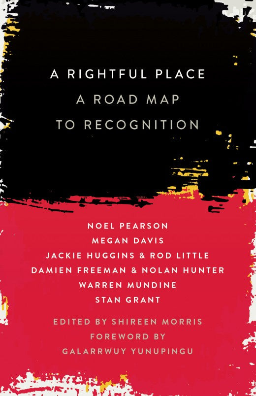 This image features the cover of the book titled "A Rightful Place: A Road Map to Recognition." The cover design is striking, with a bold black and red background that immediately captures attention.