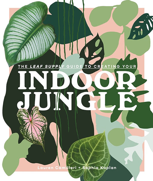 Cover of the book 'Indoor Jungle' featuring a vibrant illustration of various houseplants and leaves on a pink and green background.