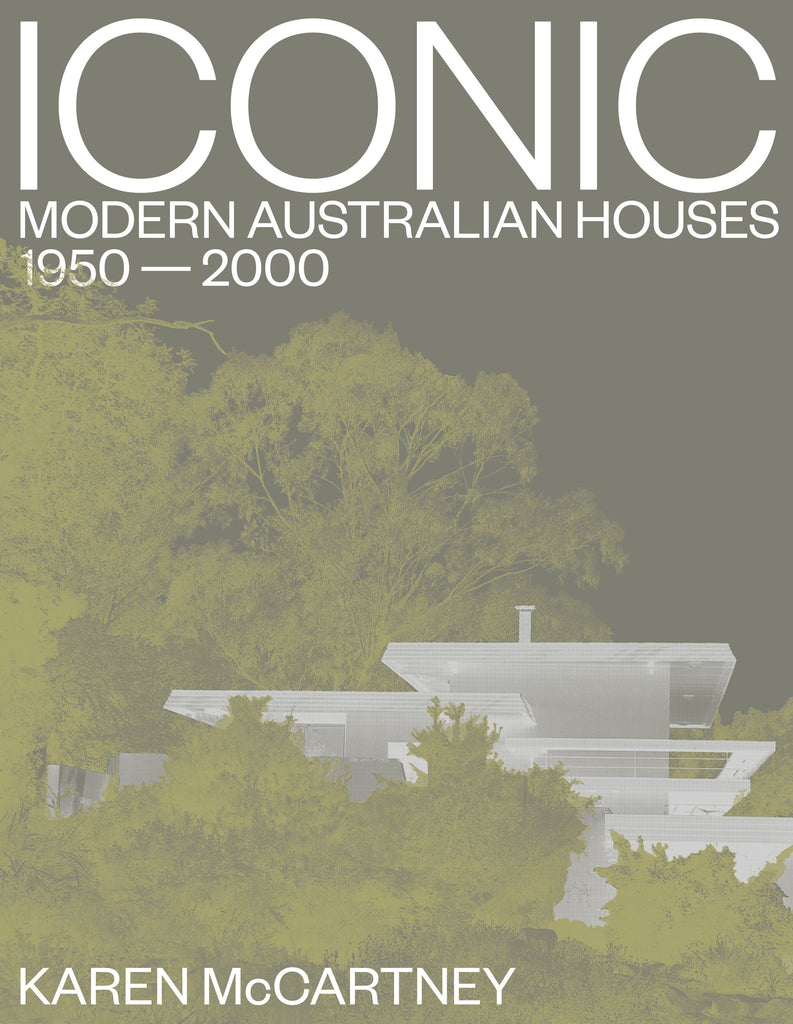 Iconic Modern Australian houses 1950-2000