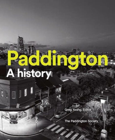 Book cover of 'Paddington: A history' with a black and white cityscape background.