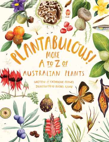 Book cover of 'Plantabulous! More A to Z of Australian Plants' featuring a colorful illustration of various Australian plants and animals.