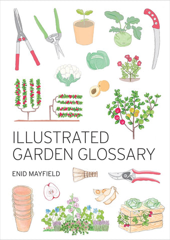 Book cover of 'Illustrated Garden Glossary' by Enid Mayfield with gardening illustrations on a white background.