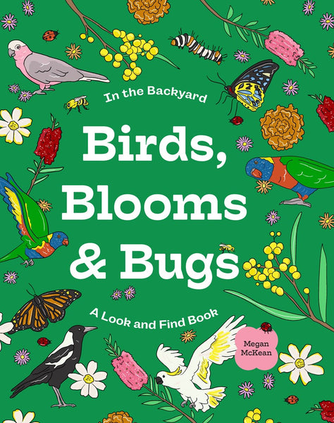 Children's book cover titled 'Birds, Blooms & Bugs' with illustrations of birds, flowers, and insects on a green background.
