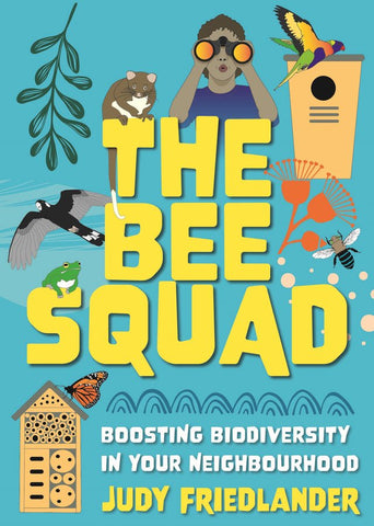 The cover of the book 'The Bee Squad' features an illustration with children, bees, butterflies, and a birdhouse, reflecting the book's theme of boosting biodiversity in neighborhoods.