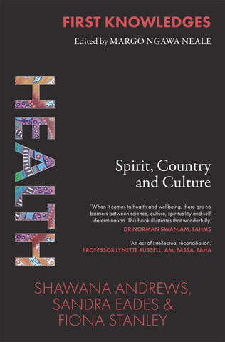The cover of the book 'Health: Spirit, Country and Culture' features a vibrant, multicolored Indigenous art, with the title of the book prominently displayed.