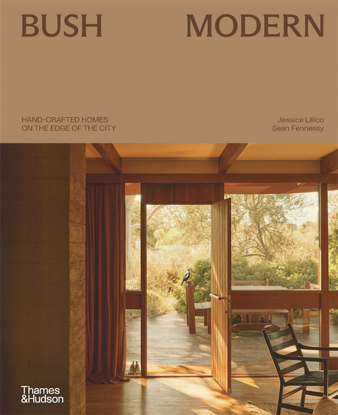 Book cover of 'Bush Modern' with a view of a modern Australian home interior.