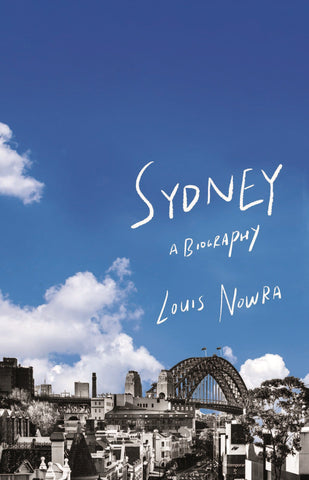 Sydney: A biography 2024 Edition