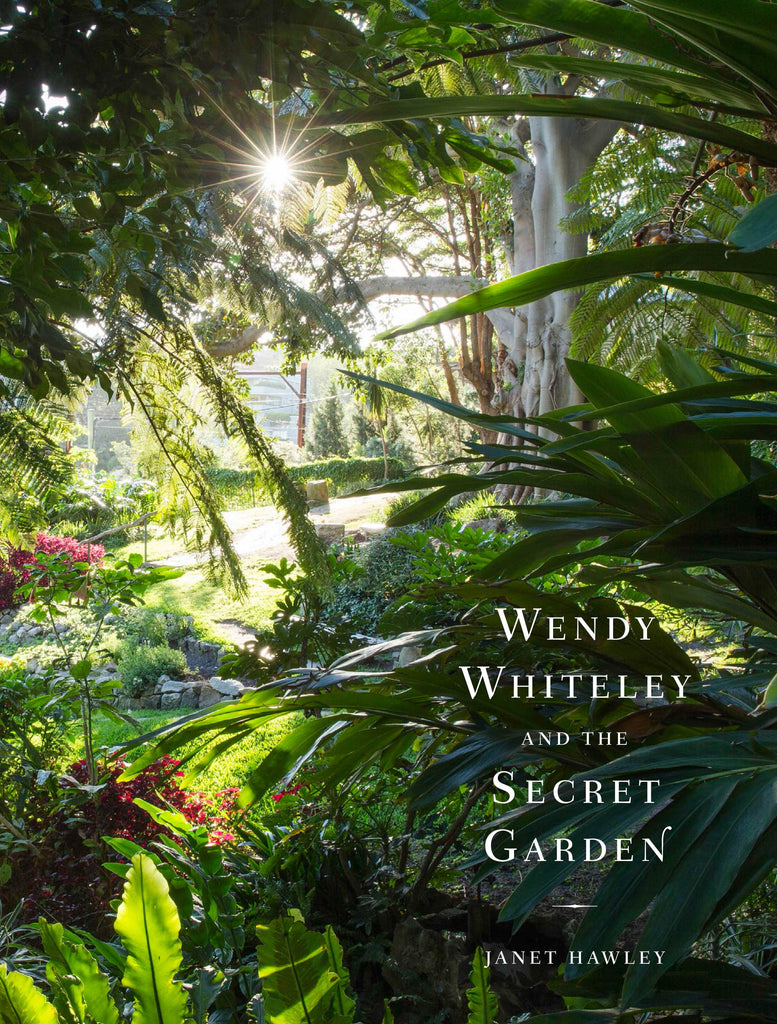 Wendy Whiteley and The Secret Garden Paperback