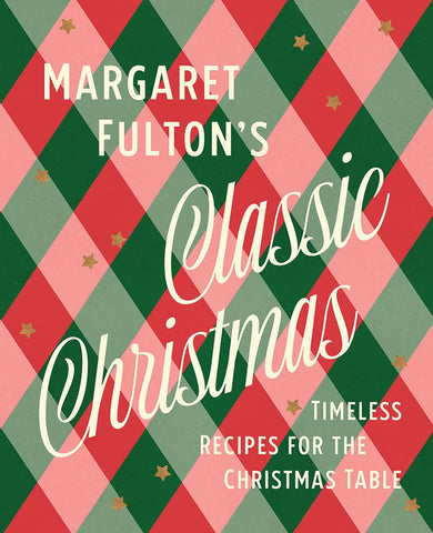 Margaret Fulton's Classic Christmas
