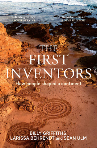 The First Inventors: How people shaped a continent