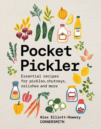 Cover of the book 'Pocket Pickler' featuring illustrations of various vegetables, pickling jars, and condiments.