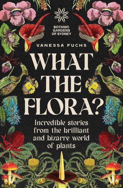 What the Flora?