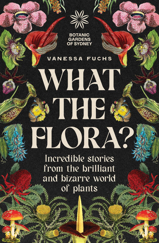 What the Flora?