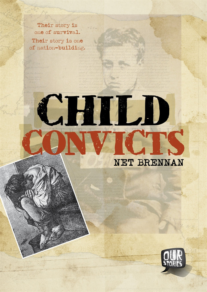 Our Stories: Child Convicts