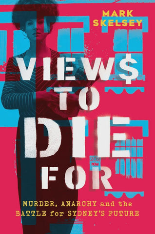 Book cover of 'Views to Die For' by Mark Skelsey