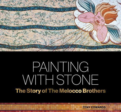 Painting with Stone: The Story of the Melocco Brothers Paperback