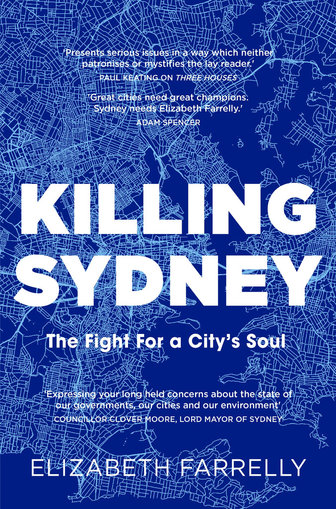 Killing Sydney: The Fight for a City's Soul