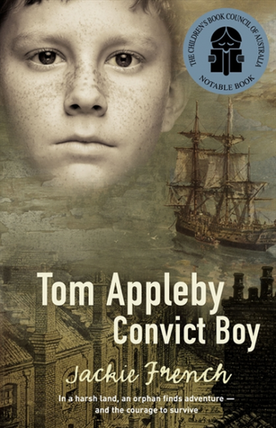 Book cover of 'Tom Appleby, Convict Boy' featuring a young boy's face alongside a tall ship in the background, indicative of the colonial era setting of the story.