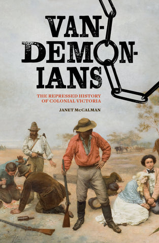 Book cover for 'Vandemonians' featuring an illustration of settlers in colonial Victoria.