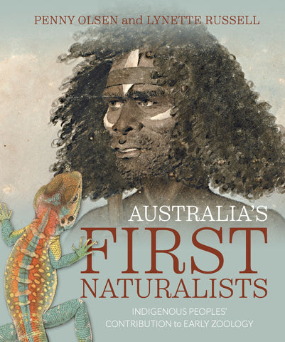 Australia's First Naturalists: Indigenous Peoples’ Contribution to Early Zoology - LAST COPY