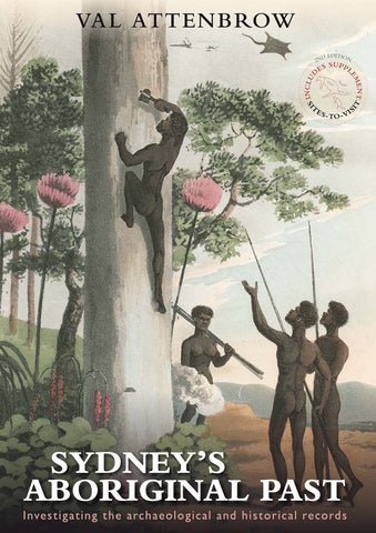 Book cover for 'Sydney's Aboriginal Past' featuring an illustration of Aboriginal people interacting with nature, including an image of a person climbing a tree and others with spears.