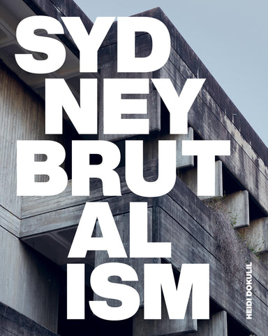 Book cover of 'Sydney Brutalism' featuring bold, white text over a background image of brutalist architecture.