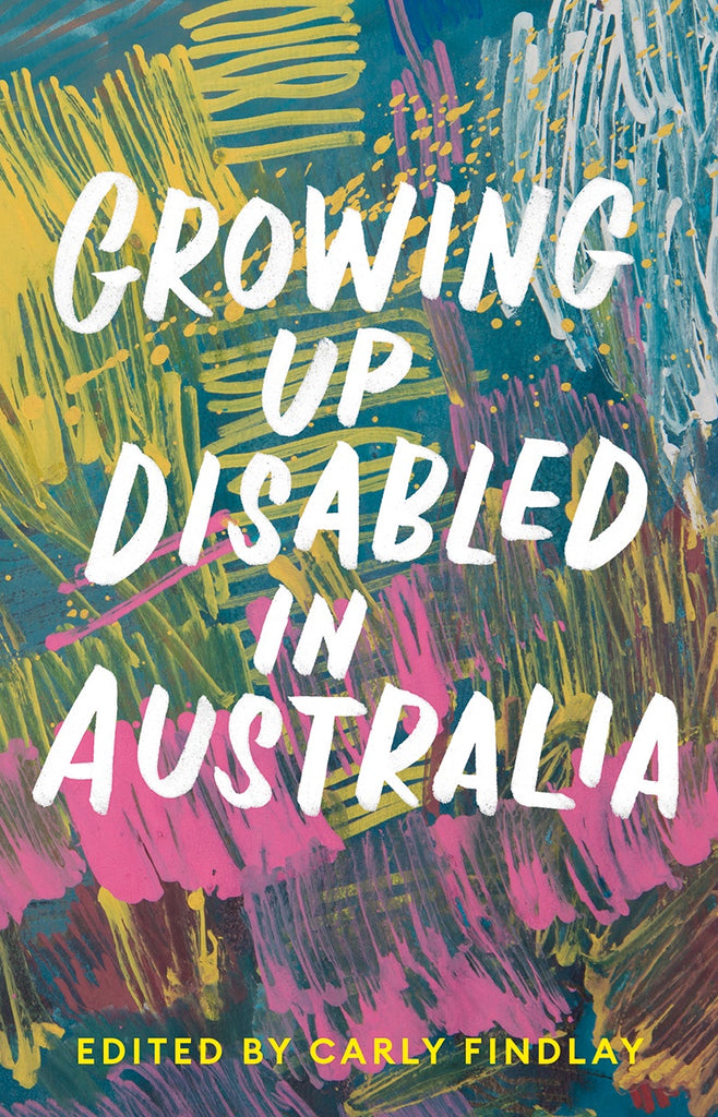Growing Up Disabled in Australia - LAST COPY