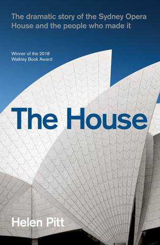 The cover of the book 'The House' by Helen Pitt features the Sydney Opera House with a minimalist design, predominantly in white and blue tones.