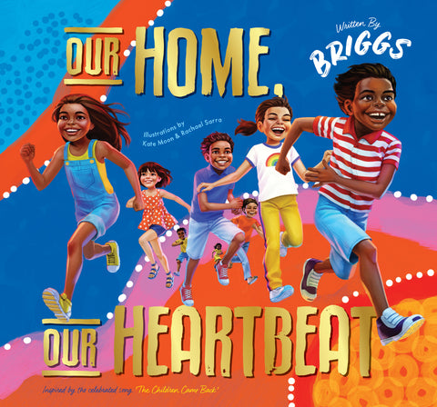 The cover of the book 'Our Home, Our Heartbeat' featuring illustrations of Indigenous Australian children joyfully running and playing.