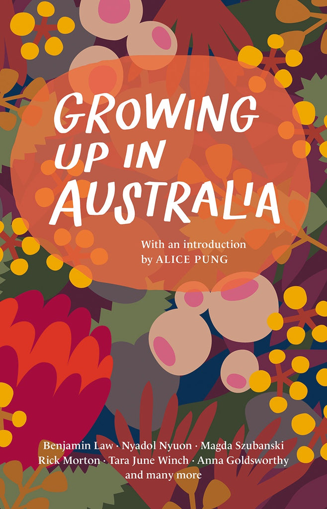 The cover of the book 'Growing Up in Australia' features a colorful Australian native floral pattern with text overlay.