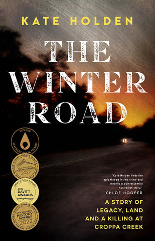 The cover of 'The Winter Road' by Kate Holden features a dark, atmospheric photo with text overlay, including awards and praise.