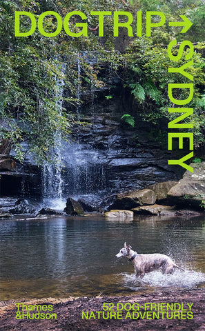 The image shows the cover of the book 'Dog Trip Sydney' featuring a title text, a green background, and a photograph of a dog with a waterfall in the background.