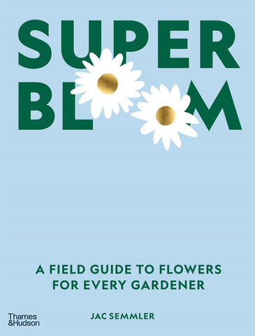 The cover of the book 'Super Bloom' featuring the title text with floral designs and a blue background.