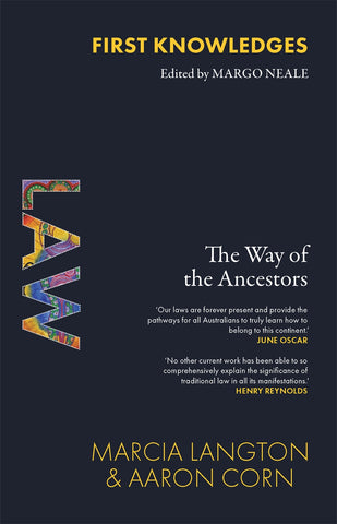 Book cover for 'Law: The Way of the Ancestors' featuring text and a colorful Indigenous design on a dark background.