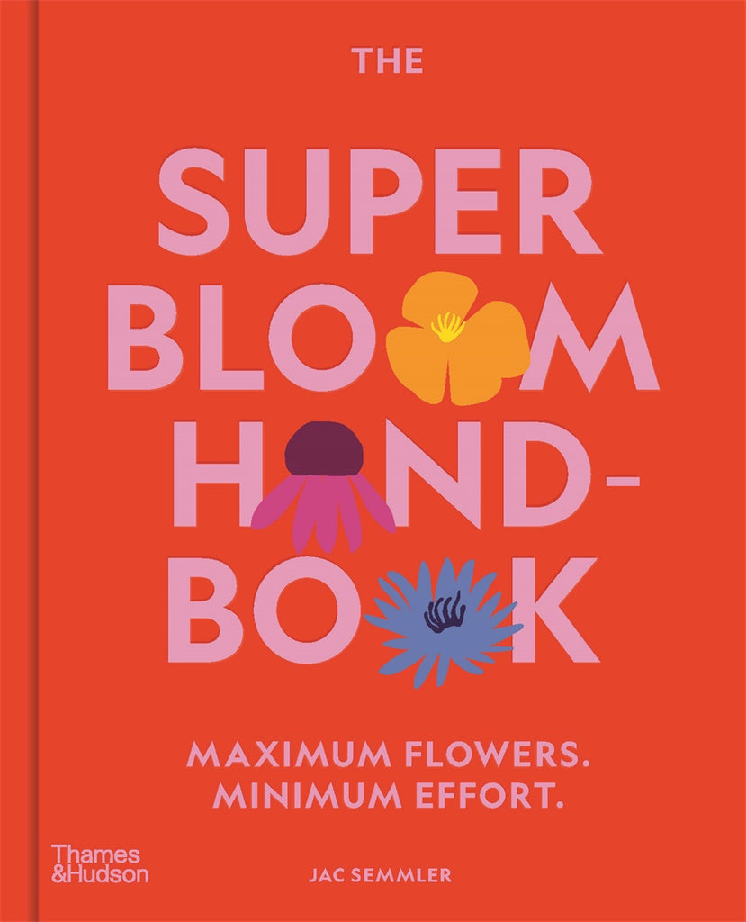 The Super Bloom Handbook