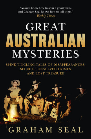 The cover of the book 'Great Australian Mysteries' by Graham Seal featuring an illustration of several characters sitting around a campfire in a outdoor setting.