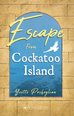 Book cover for 'Escape from Cockatoo Island' featuring a blue background with a white text that says 'Escape from Cockatoo Island' and a graphic of a bird in flight above the title.