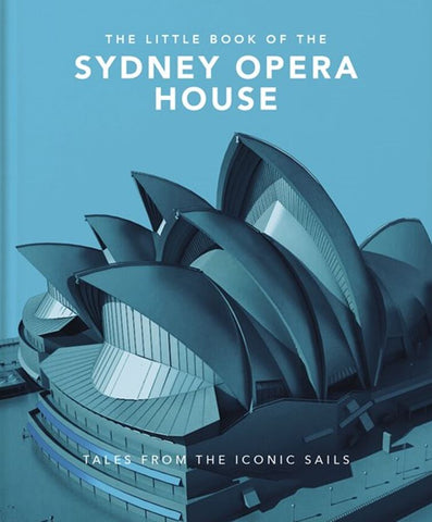 The Little Book of the Sydney Opera House