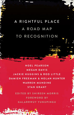 This image features the cover of the book titled "A Rightful Place: A Road Map to Recognition." The cover design is striking, with a bold black and red background that immediately captures attention.