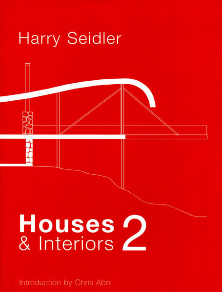 Harry Seidler: Houses & Interiors 2 cover
